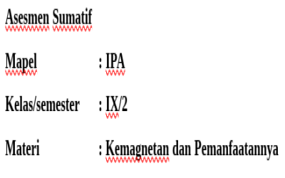 Asesmen Sumatif : Kemagnetan dan Pemanfaatannya